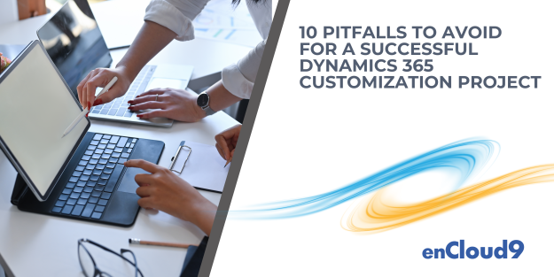 Dynamics 365 Customization | enCloud9