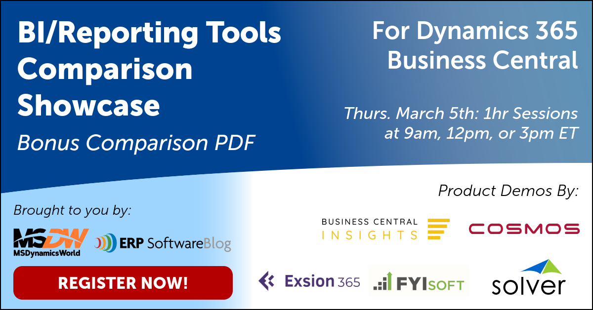 Promotional banner for a BI/Reporting Tools Comparison Showcase for Dynamics 365 Business Central, including event date and session times, participating vendors, MSDynamicsWorld and ERP Software Blog logos, and a ‘Register Now’ button.