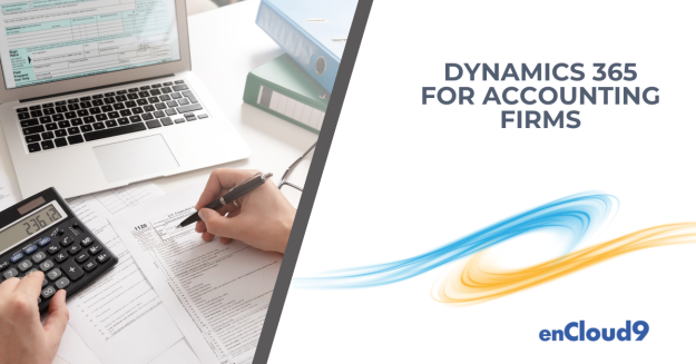 Accounting firms | dynamics 365 | enCloud9
