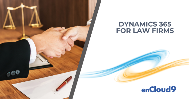 Law firms | Dynamics 365 | enCloud9