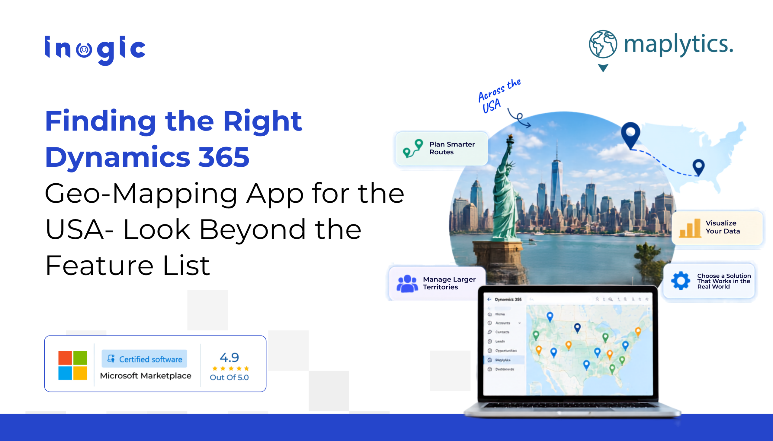Finding the Right Dynamics 365 Geo-Mapping App for the USA- Look Beyond the Feature List