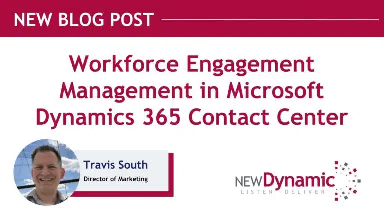 Workforce Engagement Management in Microsoft Dynamics 365 Contact Center